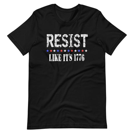 Resist Like It's 1776 Shirt