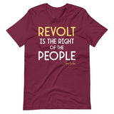 Revolt is The Right of The People Shirt