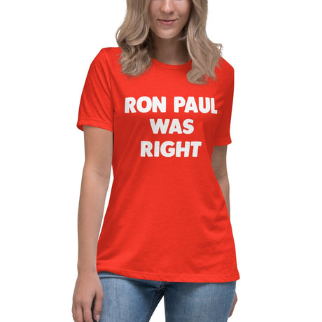 Ron Paul Was Right Women's Shirt