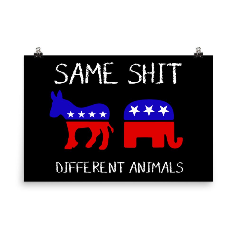 Same Shit Different Animals Poster