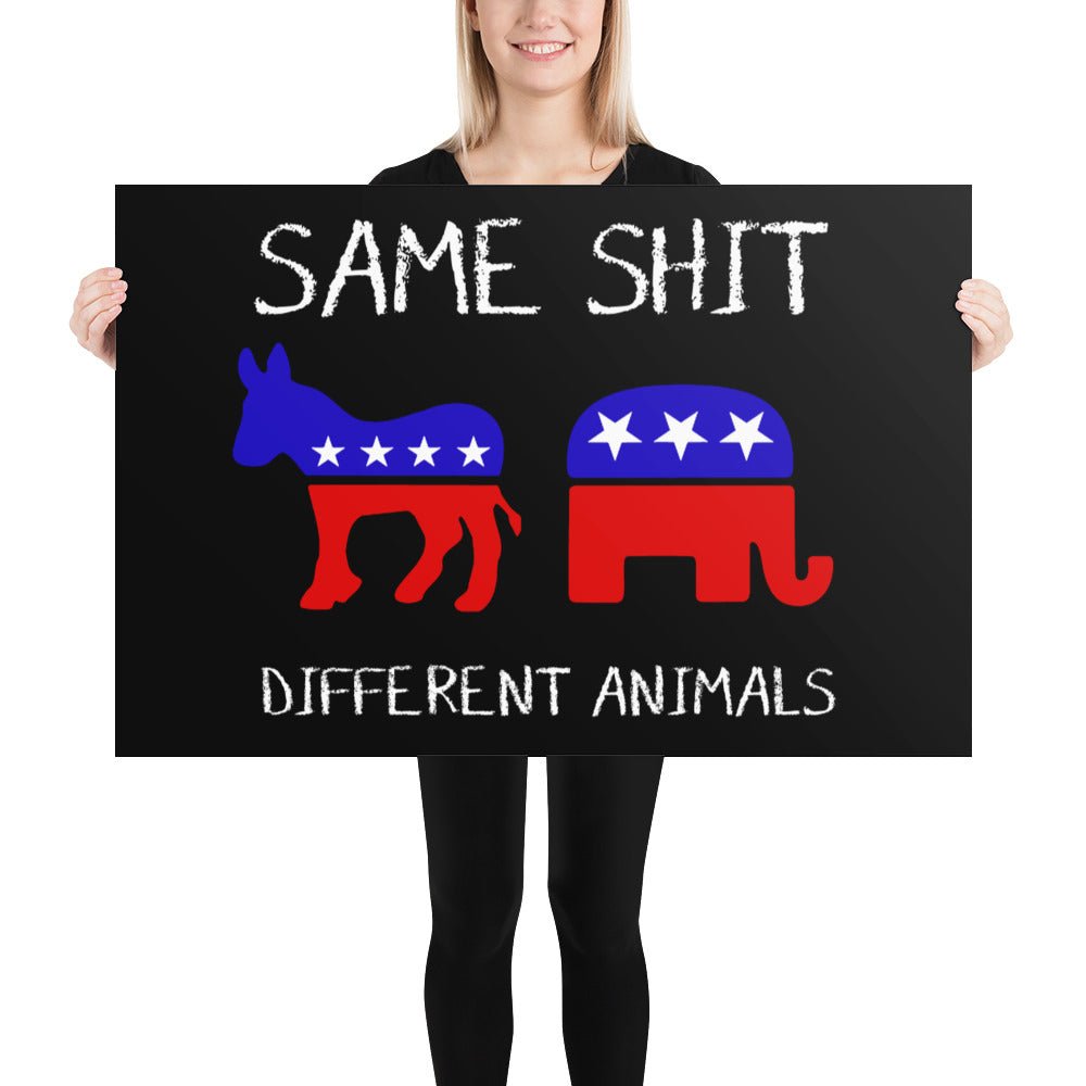 Same Shit Different Animals Poster