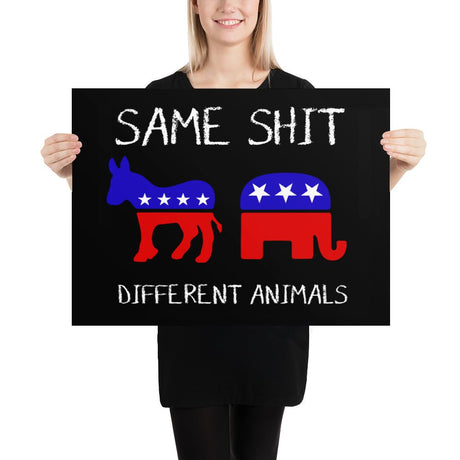 Same Shit Different Animals Poster