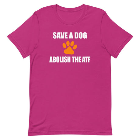 Save A Dog Abolish The ATF Shirt