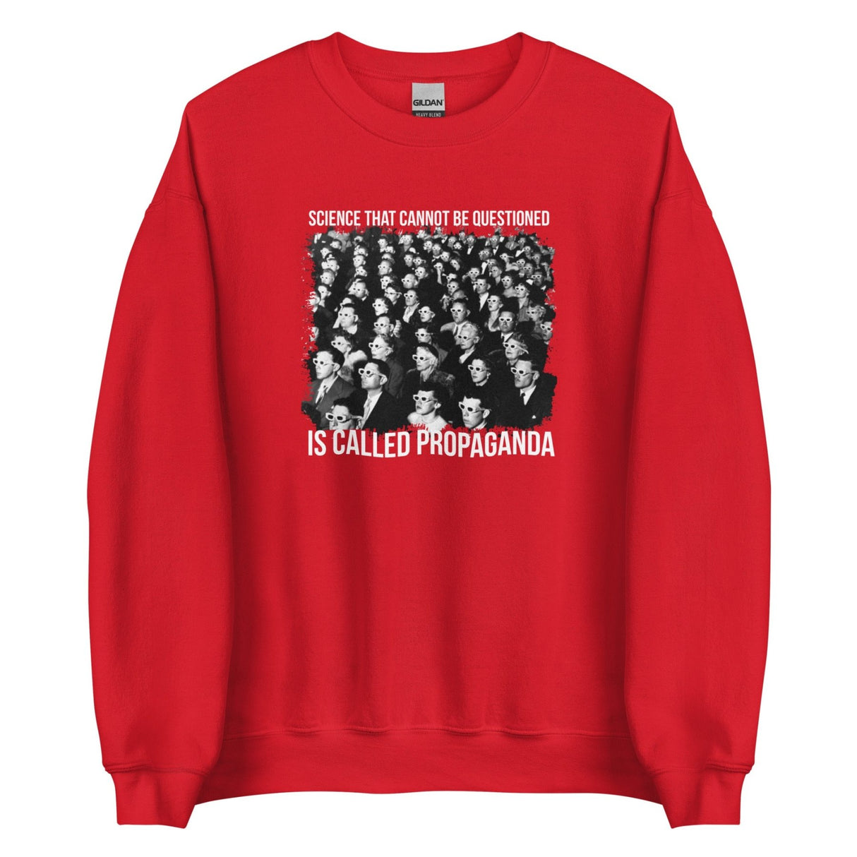 Science Propaganda Sweatshirt