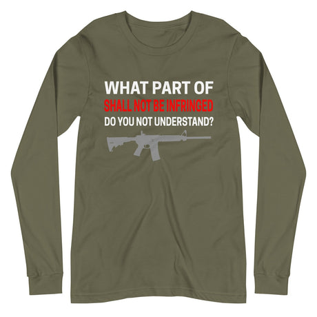 Shall Not Be Infringed Long Sleeve Shirt