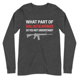 Shall Not Be Infringed Long Sleeve Shirt