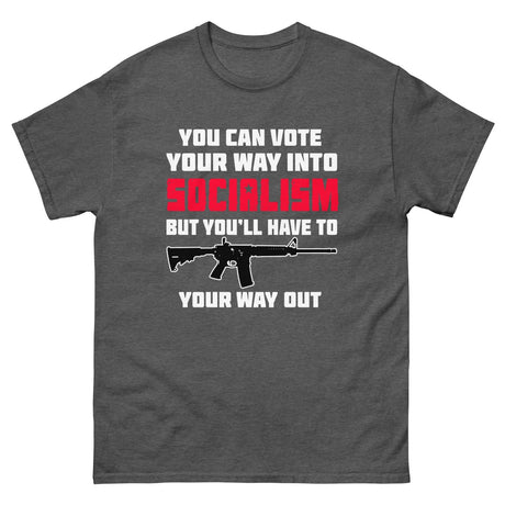 Shoot Your Way Out of Socialism Heavy Cotton Shirt