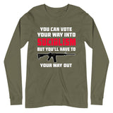 Shoot Your Way Out of Socialism Long Sleeve Shirt