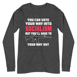 Shoot Your Way Out of Socialism Long Sleeve Shirt