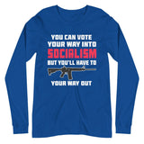 Shoot Your Way Out of Socialism Long Sleeve Shirt