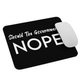 Should The Government Nope Mouse Pad