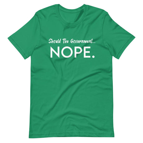 Should The Government Nope Shirt