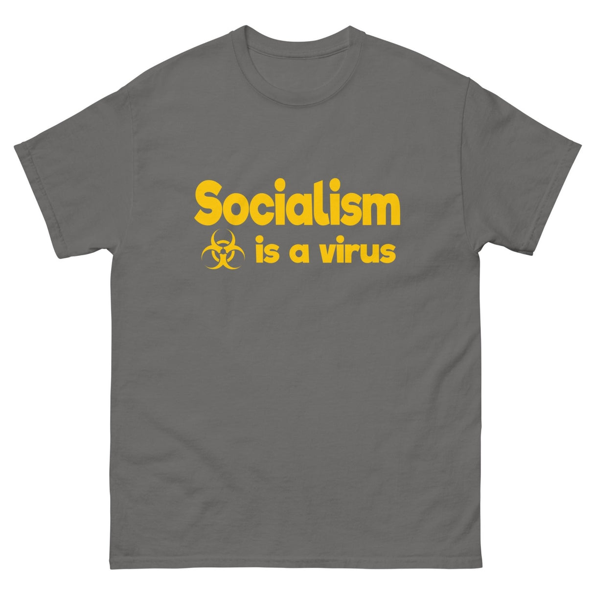 Socialism is a Virus Heavy Cotton Shirt