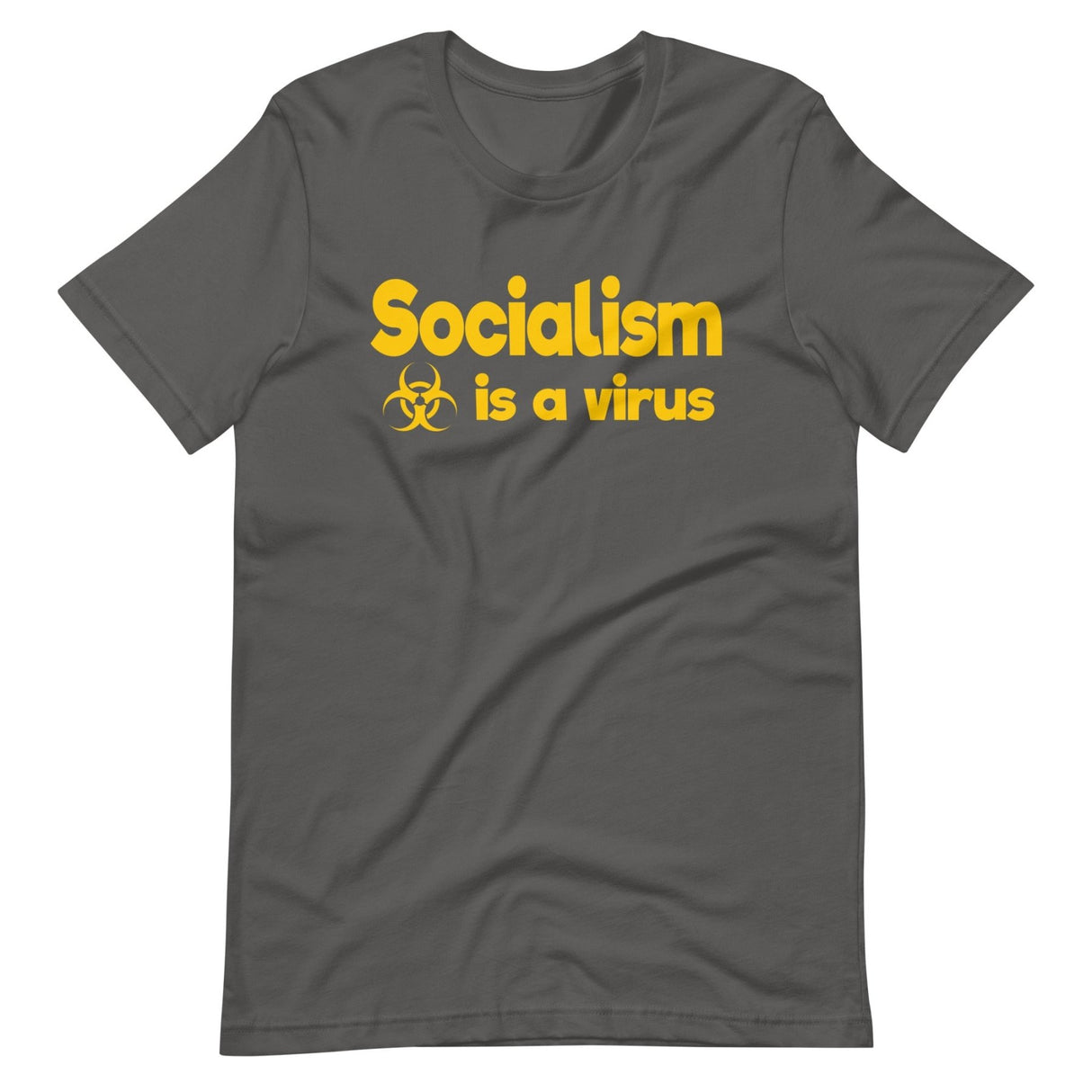 Socialism is a Virus Shirt