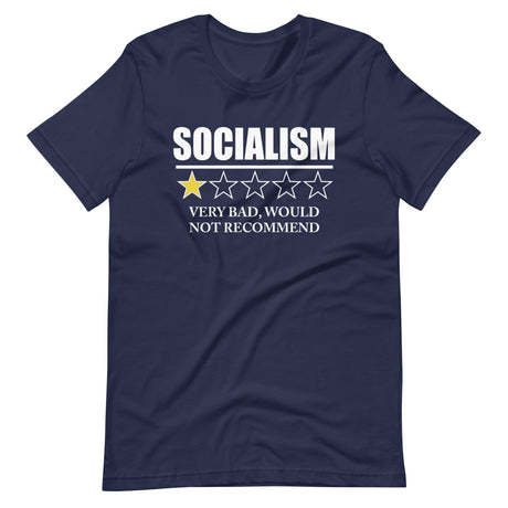 Socialism Very Bad Would Not Recommend Shirt