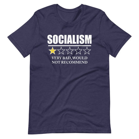 Socialism Very Bad Would Not Recommend Shirt