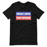 Socially Liberal Fiscally Conservative Shirt