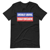 Socially Liberal Fiscally Conservative Shirt