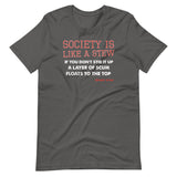 Society Is Like A Stew Edward Abbey Shirt