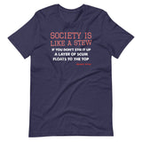 Society Is Like A Stew Edward Abbey Shirt