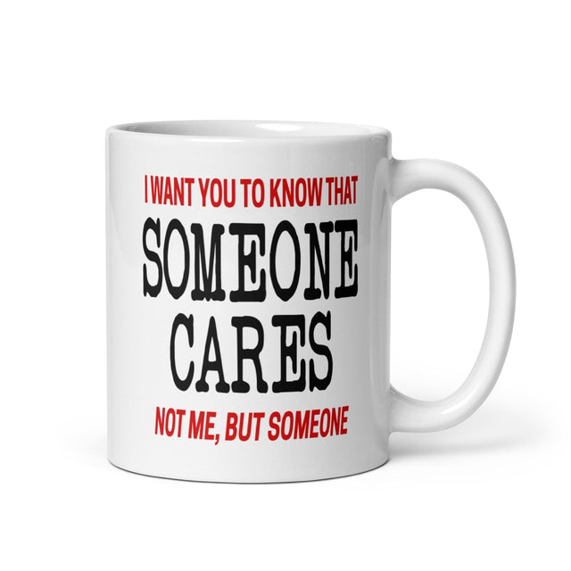 Someone Cares Coffee Mug