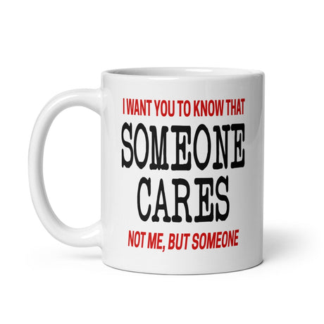 Someone Cares Coffee Mug