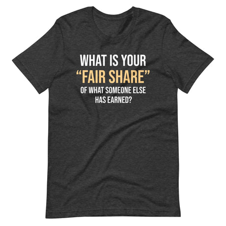 Sowell Fair Share Shirt