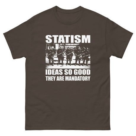 Statism Ideas So Good Heavy Cotton Shirt