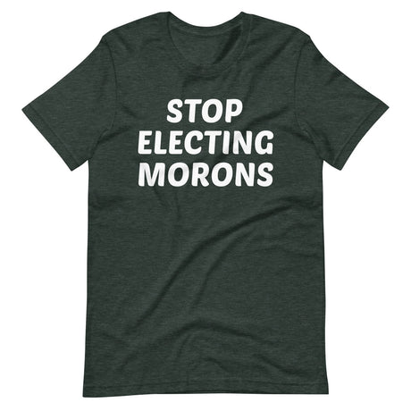 Stop Electing Morons Shirt