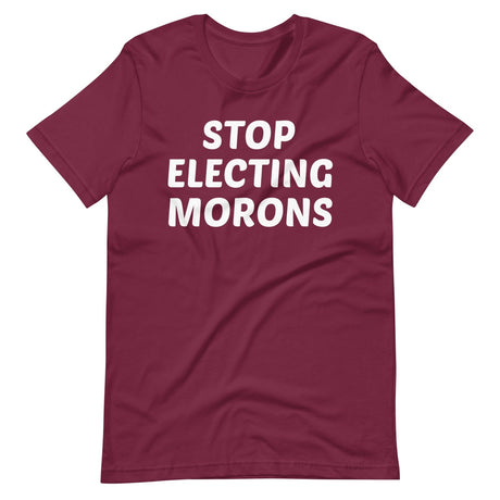 Stop Electing Morons Shirt