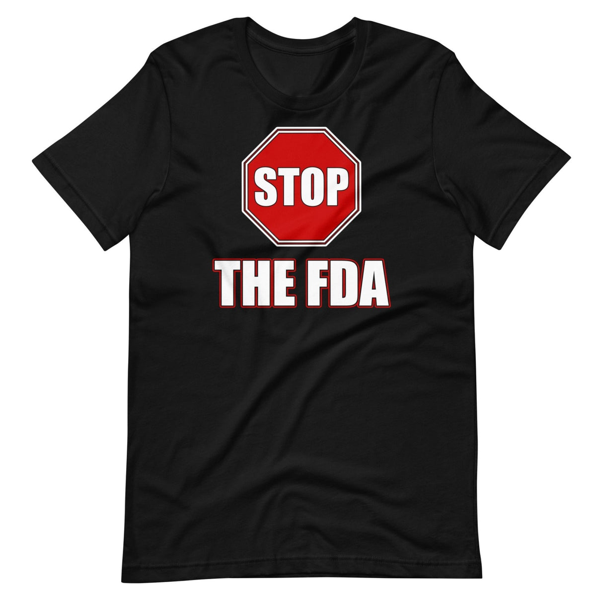 Stop The FDA Shirt