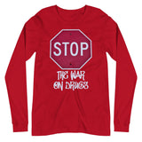 Stop The War on Drugs Premium Long Sleeve Shirt