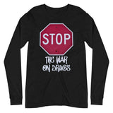 Stop The War on Drugs Premium Long Sleeve Shirt