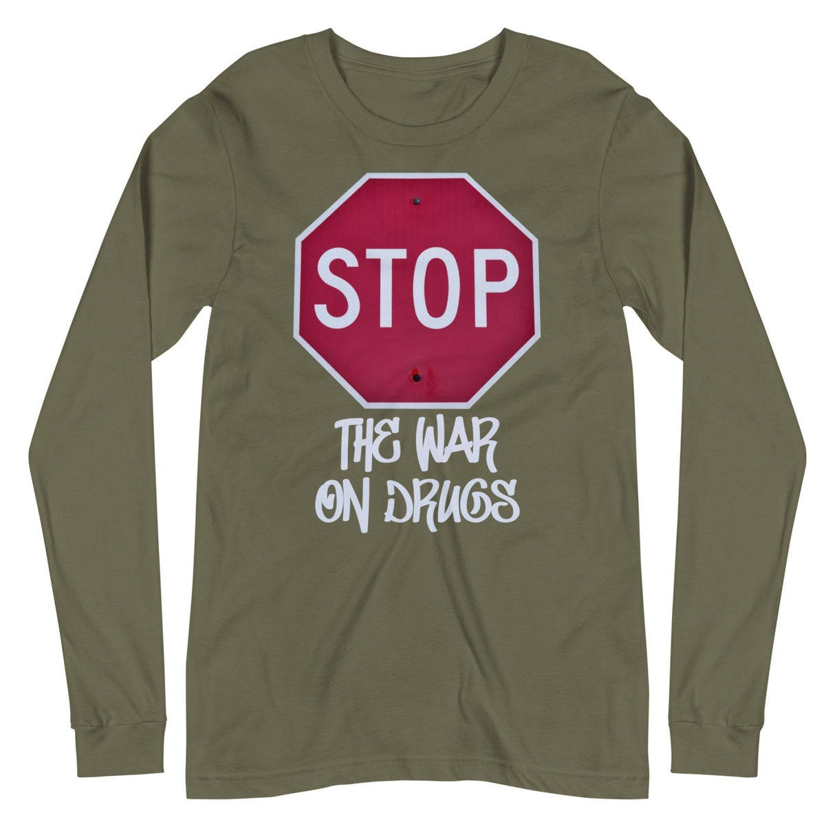 Stop The War on Drugs Premium Long Sleeve Shirt