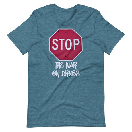 Stop The War on Drugs Shirt