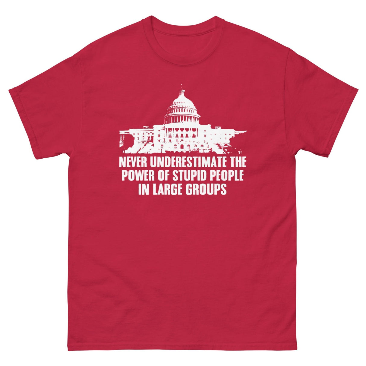 Stupid People in Large Groups Heavy Cotton Shirt