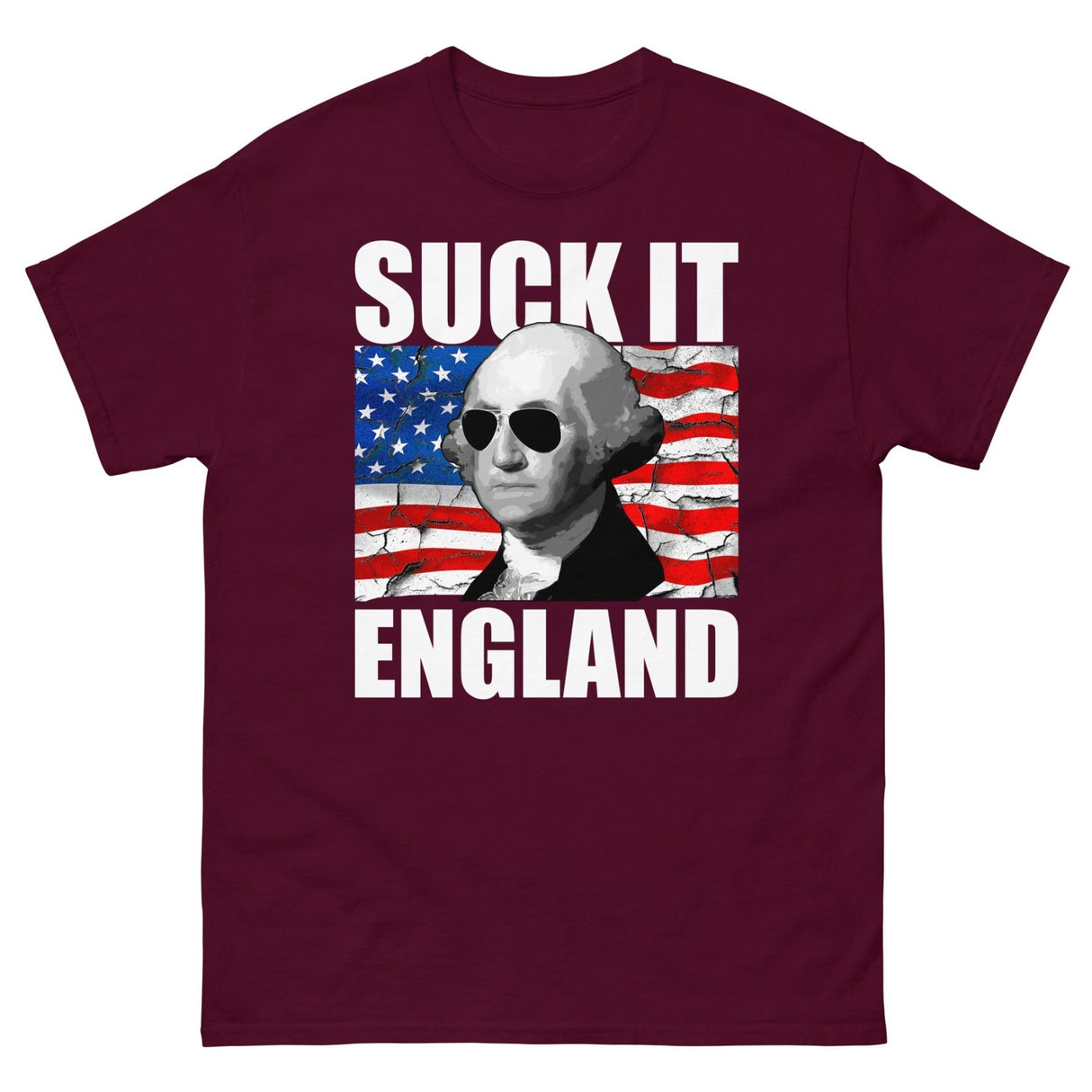 Suck it England George Washington Heavy Cotton Shirt