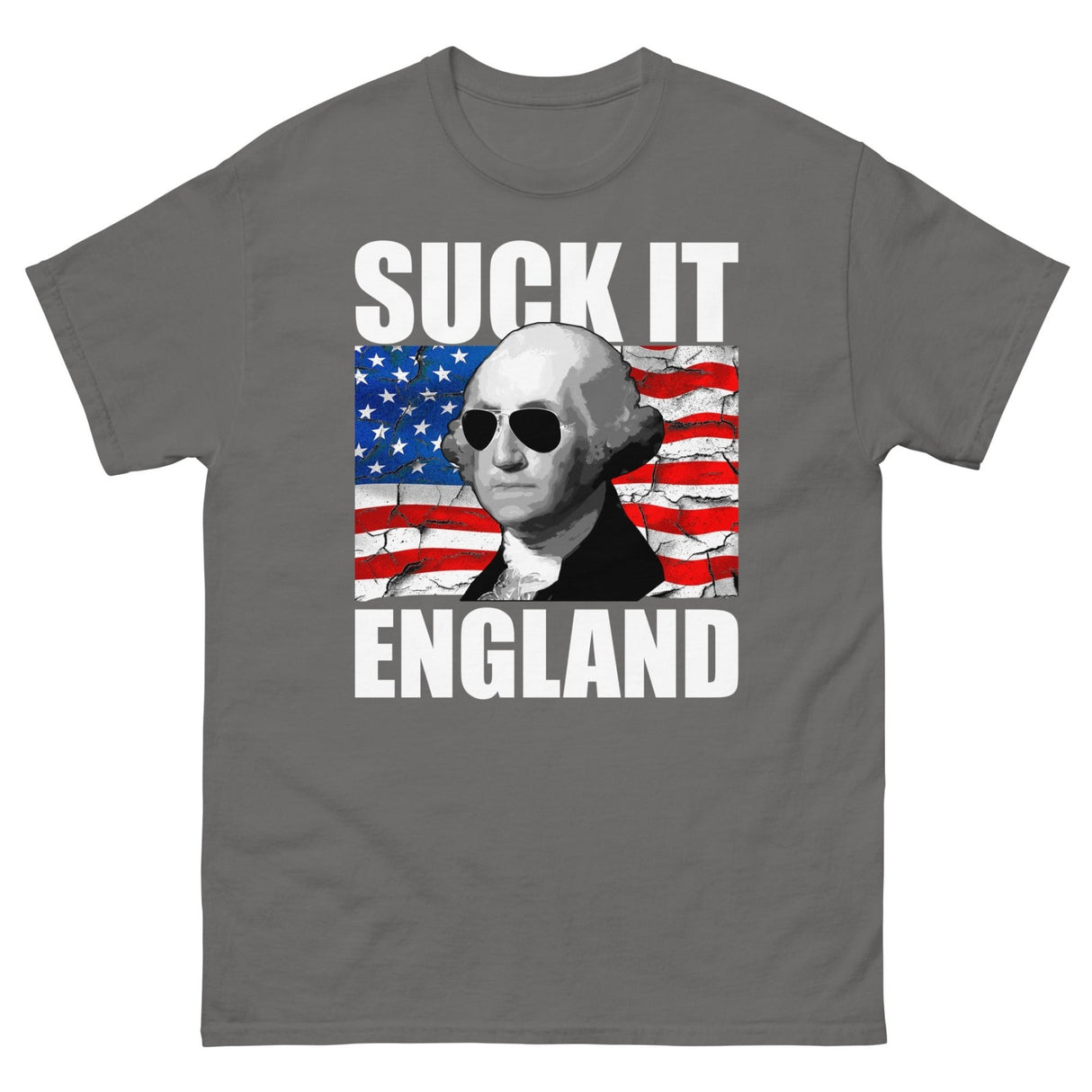 Suck it England George Washington Heavy Cotton Shirt