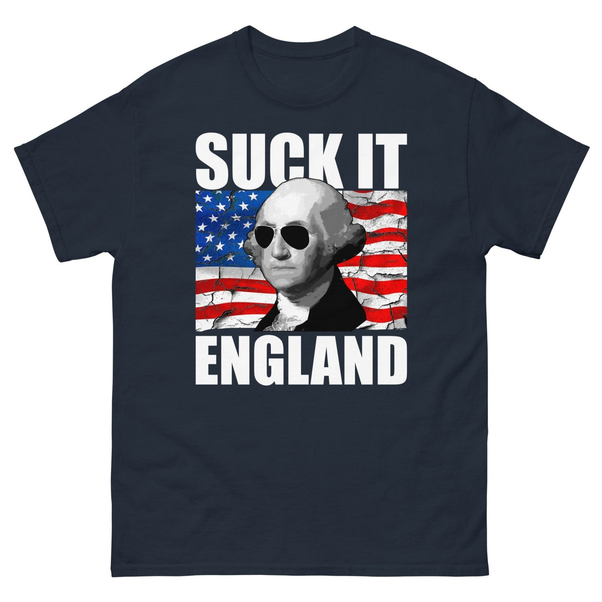 Suck it England George Washington Heavy Cotton Shirt