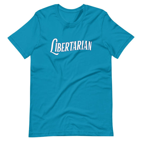 Sunny Libertarian Shirt