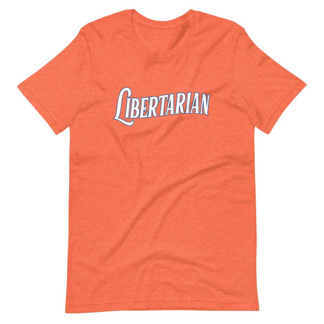 Sunny Libertarian Shirt