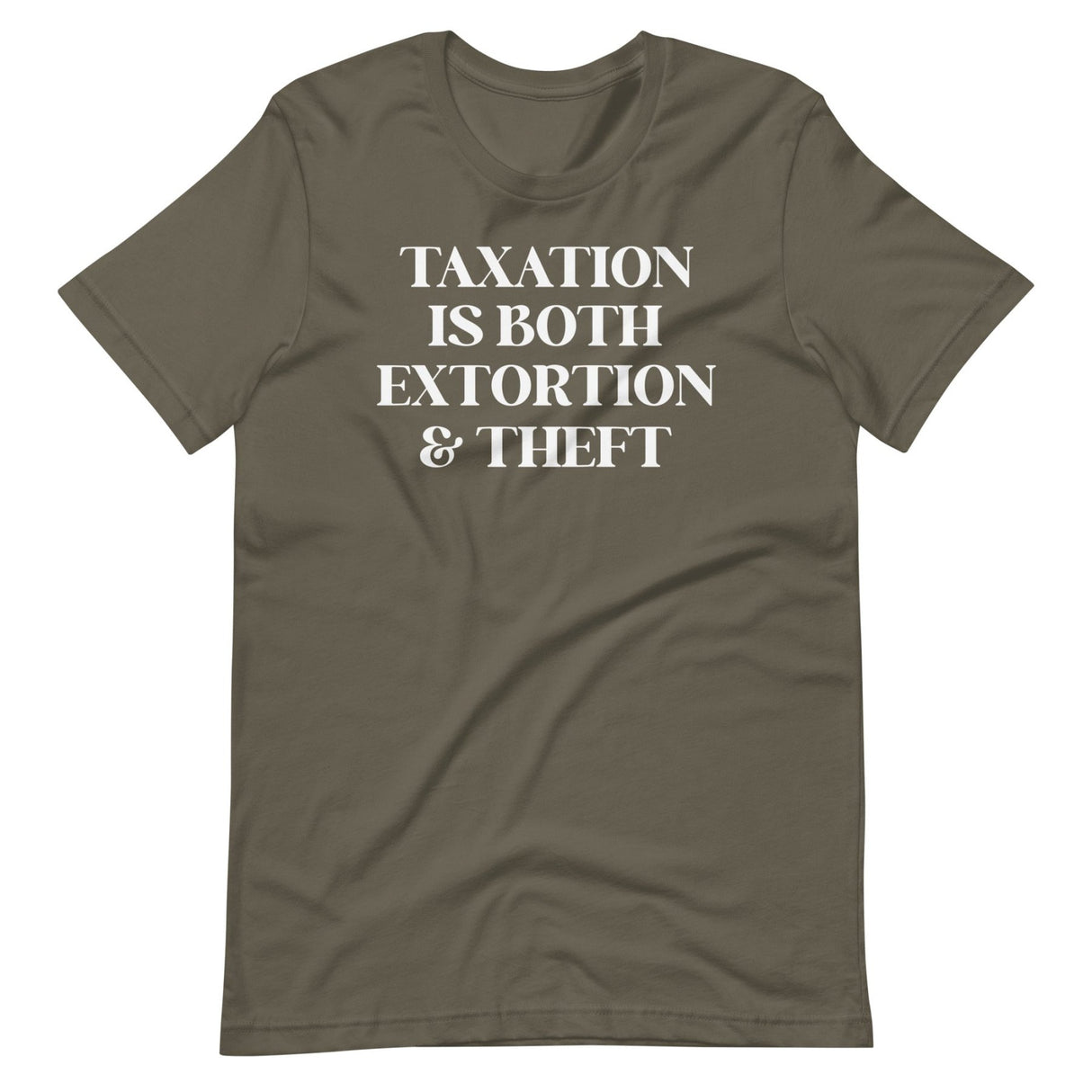 Taxation is Both Extortion And Theft Shirt