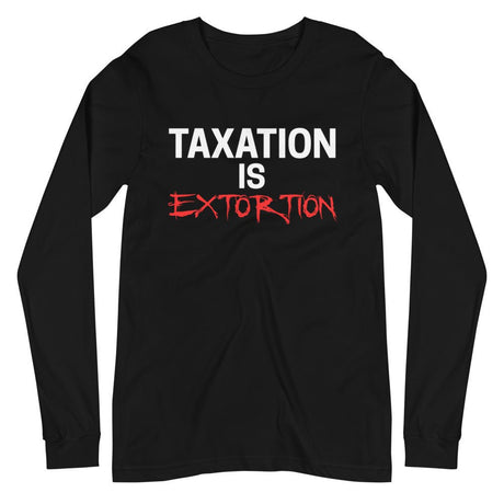 Taxation is Extortion Premium Long Sleeve Shirt