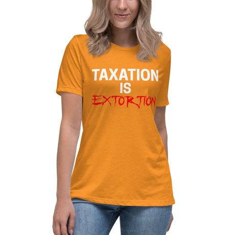 Taxation is Extortion Women's Shirt