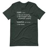 Taxation is Theft Definition Shirt