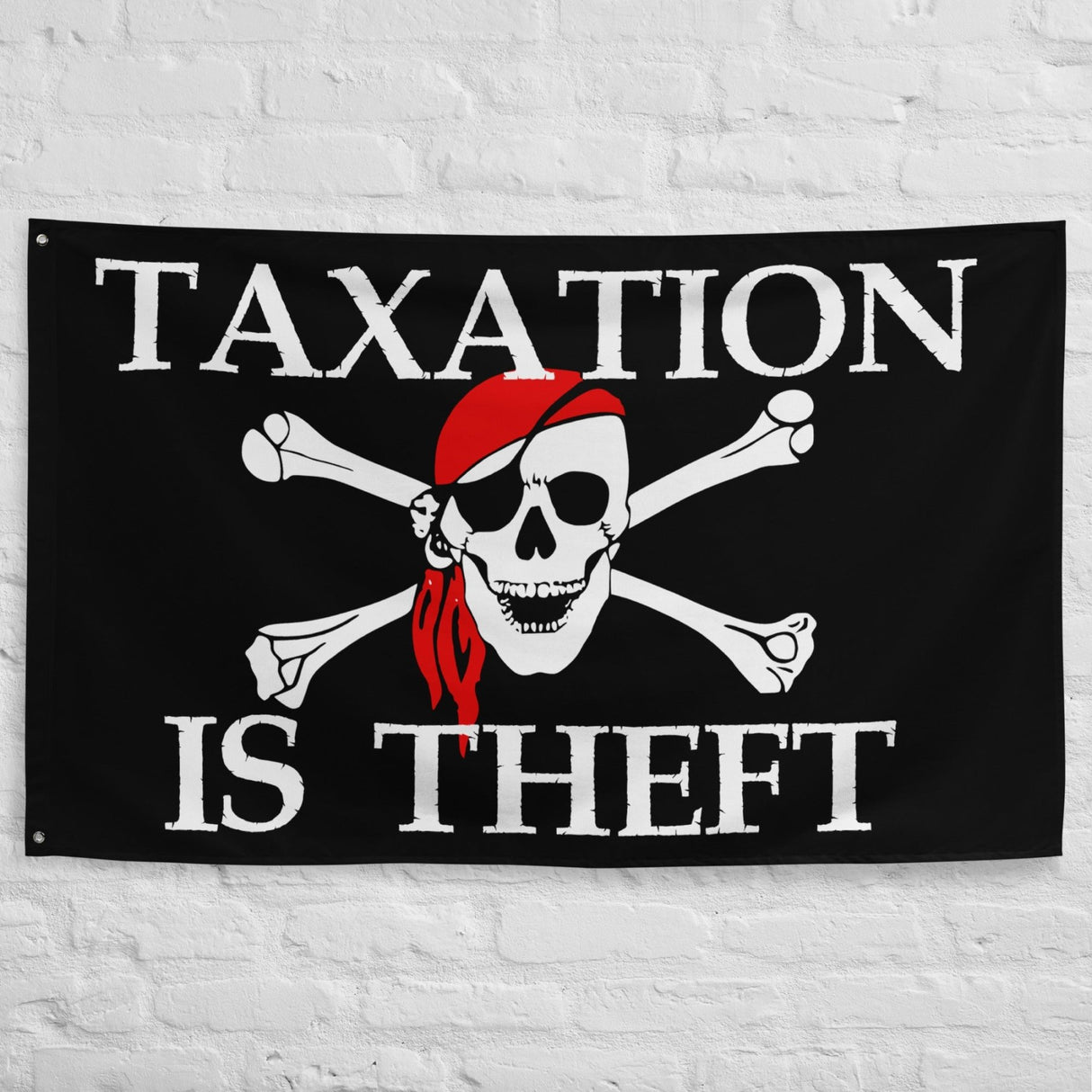 Taxation Is Theft Flag