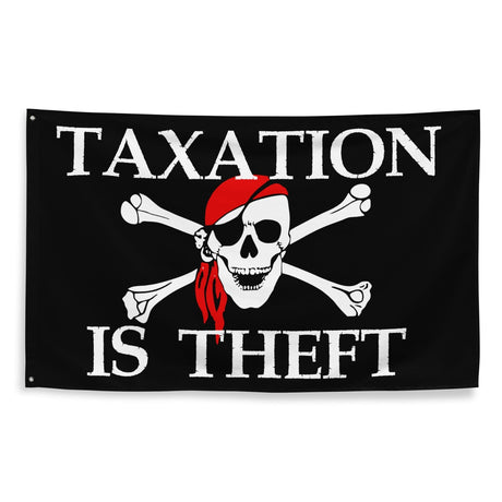 Taxation Is Theft Flag