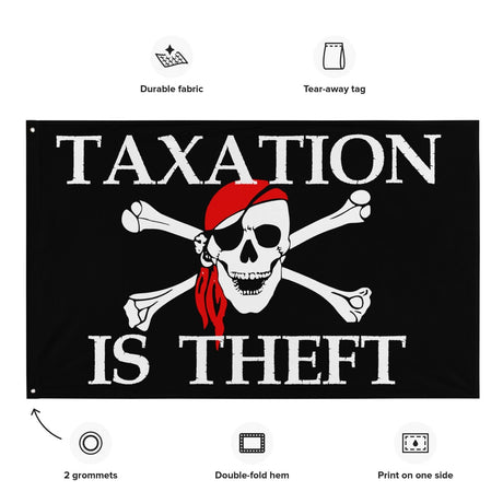 Taxation Is Theft Flag