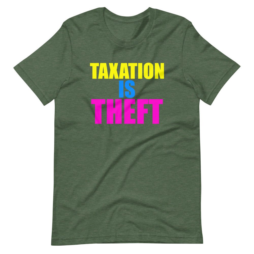 Taxation is Theft Party Shirt