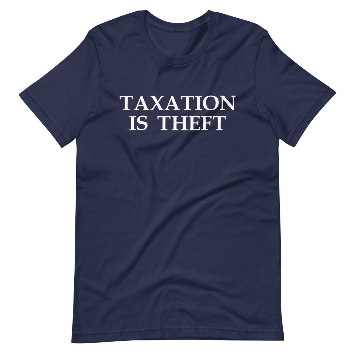 Taxation is Theft Shirt